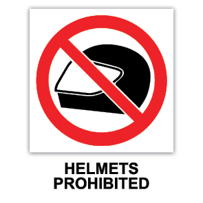 Helmets Prohibited