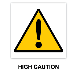 High Caution