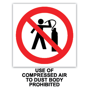 Use of Compressed Air to Dust Body Prohibited